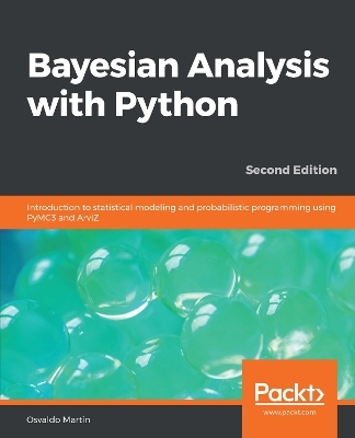 Bayesian Analysis with Python - Osvaldo Martin