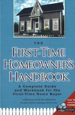 First-Time Homeowner's Handbook -  Atlantic Publishing Group Atlantic Publishing Group