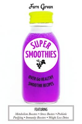 Super Smoothies -  Fern Green