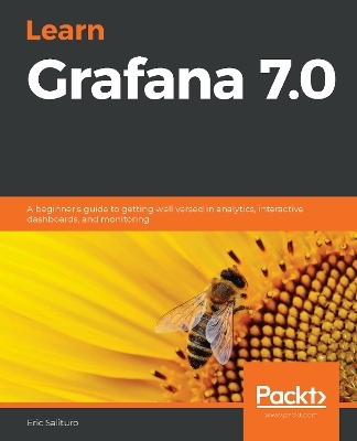 Learn Grafana 7.0 - Eric Salituro