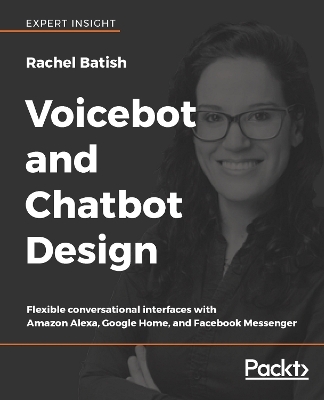 Voicebot and Chatbot Design - Rachel Batish