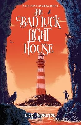 The Bad Luck Lighthouse - Nicki Thornton