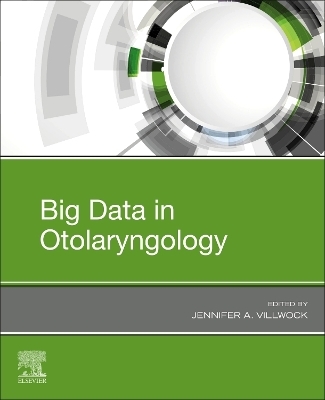 Big Data in Otolaryngology - 