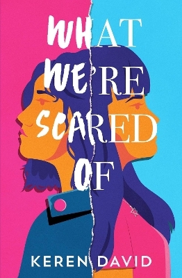 What We're Scared Of - Keren David