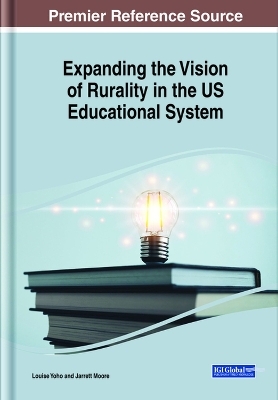 Expanding the Vision of Rurality in the US Educational System - 