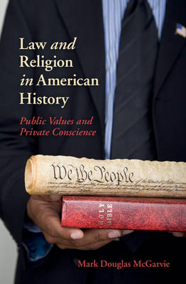 Law and Religion in American History -  Mark Douglas McGarvie