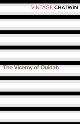 Viceroy of Ouidah -  BRUCE CHATWIN