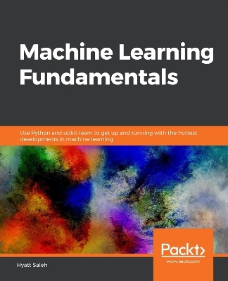 Machine Learning Fundamentals - Hyatt Saleh