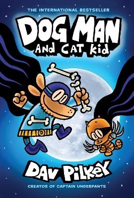 Dog Man and Cat Kid (HB) (NE) - Dav Pilkey