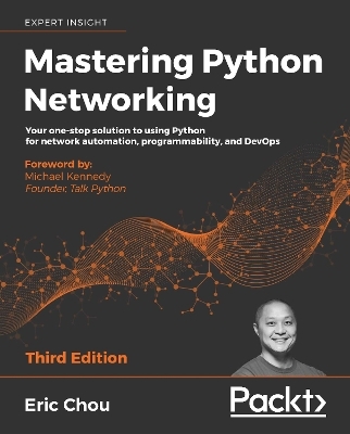 Mastering Python Networking - Eric Chou