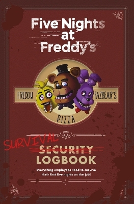 Five Nights at Freddy's: Survival Logbook - Scott Cawthon