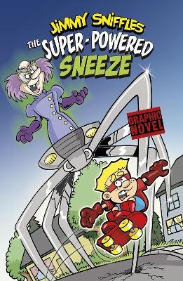 The Super-Powered Sneeze - Scott Nickel