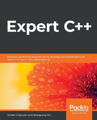 Expert C++ - Vardan Grigoryan, Shunguang Wu