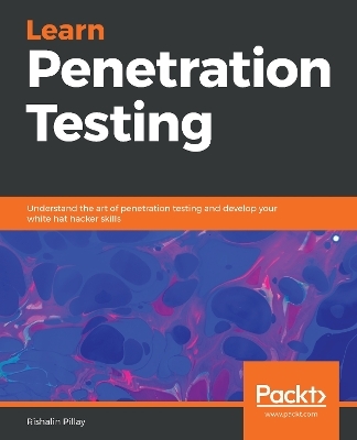 Learn Penetration Testing - Rishalin Pillay