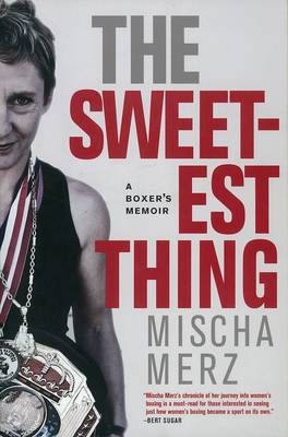 Sweetest Thing -  Mischa Merz