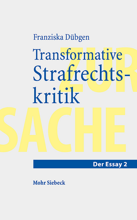 Transformative Strafrechtskritik - Franziska Dübgen