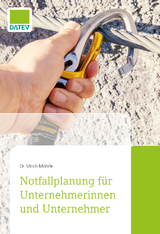 Notfallplanung für Unternehmerinnen und Unternehmer - Dr. Ulrich Möhrle