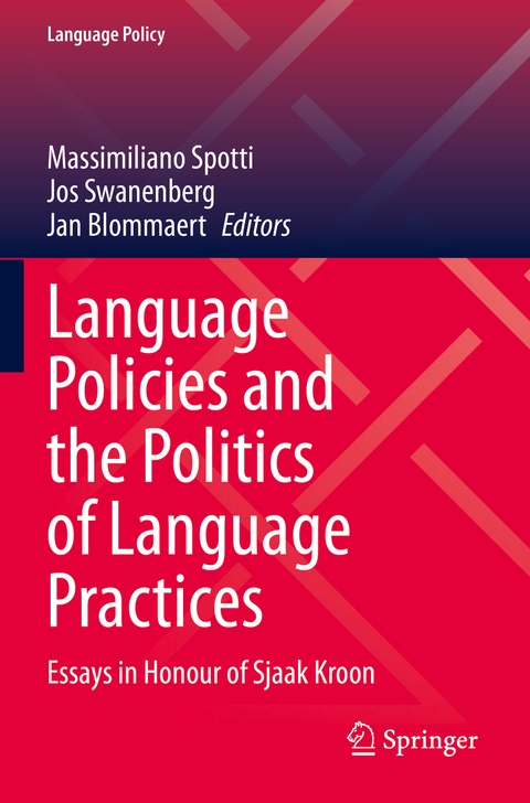 Language Policies and the Politics of Language Practices - 