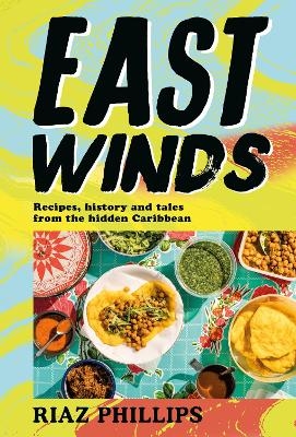 East Winds - Riaz Phillips