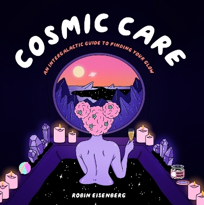 Cosmic Care - Robin Eisenberg