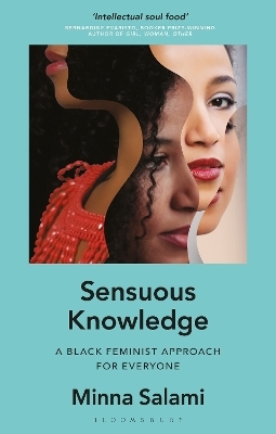 Sensuous Knowledge - Minna Salami