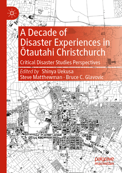 A Decade of Disaster Experiences in Ōtautahi Christchurch - 