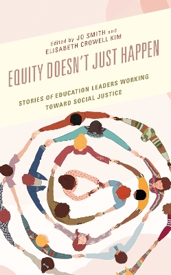 Equity Doesn’t Just Happen - 