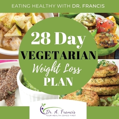 Eating Healthy with Dr. Francis - Dr A Francis