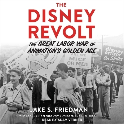 The Disney Revolt - Jake S Friedman