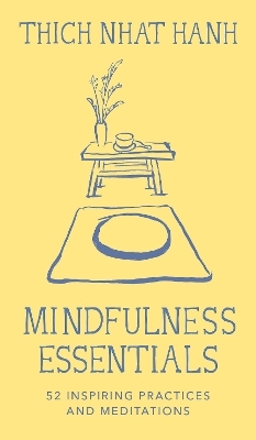 Mindfulness Essentials Cards - Thich Nhat Hanh