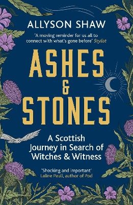 Ashes and Stones - Allyson Shaw