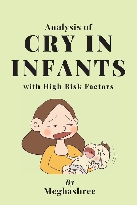 Analysis of Cry in Infants With High Risk Factors