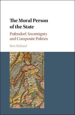 Moral Person of the State -  Ben Holland