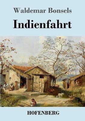 Indienfahrt - Waldemar Bonsels