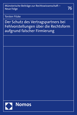 Der Schutz des Vertragspartners bei Fehlvorstellungen über die Rechtsform aufgrund falscher Firmierung - 