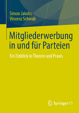 Mitgliederwerbung in und für Parteien - Simon Jakobs, Vincenz Schwab