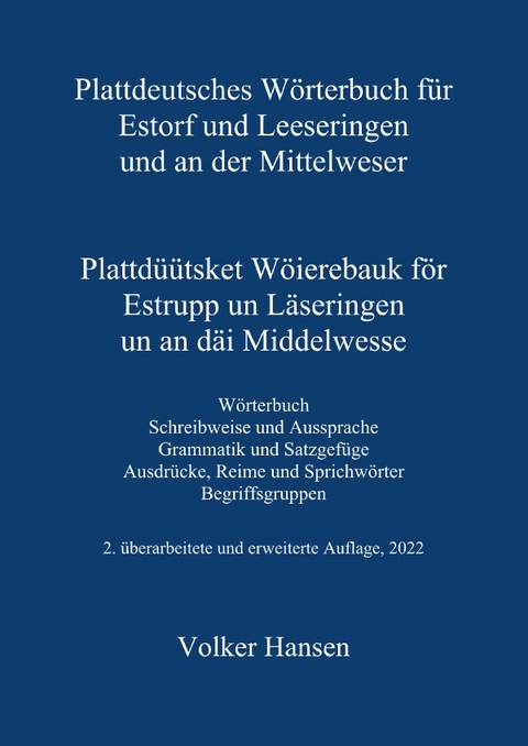 Plattdeutsches Wörterbuch für Estorf und Leeseringen und an der Mittelweser - Volker Hansen