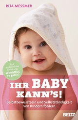 Ihr Baby kann's! - Rita Messmer