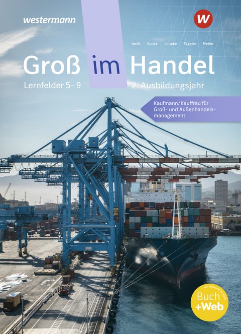 Groß im Handel - KMK-Ausgabe - Marcel Kunze, Rainer Tegeler, Peter Limpke, Hans Jecht, Tobias Fieber