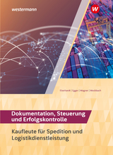 Spedition und Logistikdienstleistung - Egger, Norbert; Weckbach, Michael; Eberhardt, Manfred