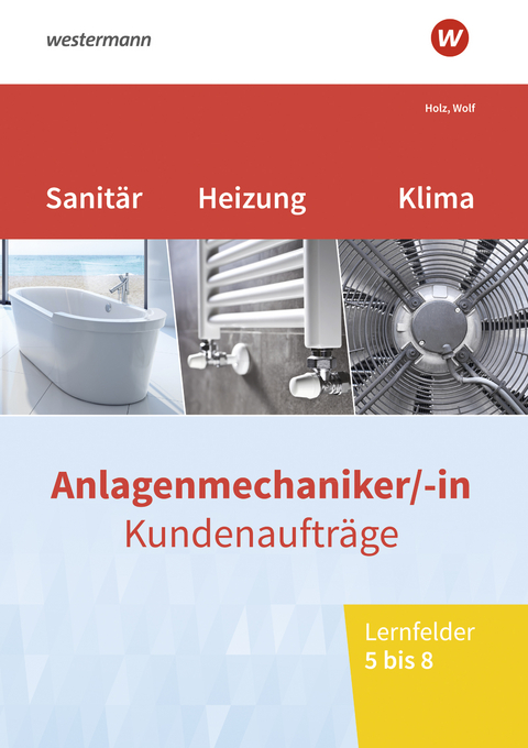 Anlagenmechaniker/-in Sanitär-, Heizungs- und Klimatechnik - Thomas Holz, Thomas Wolf