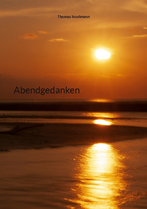 Abendgedanken - Thomas Inselmann