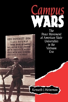 Campus Wars - Kenneth J. Heineman