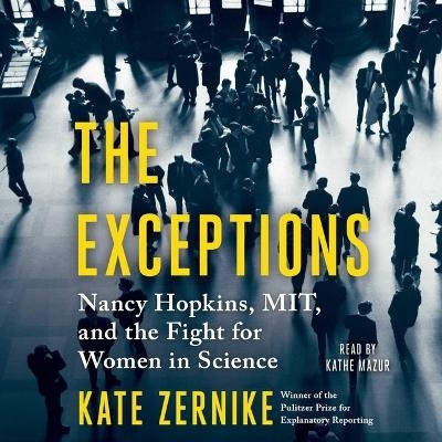 The Exceptions - Kate Zernike