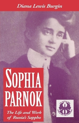 Sophia Parnok - Diana L. Burgin