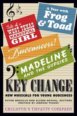 Key Change -  Children’s Theatre Company