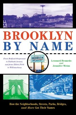 Brooklyn By Name - Leonard Benardo, Jennifer Weiss