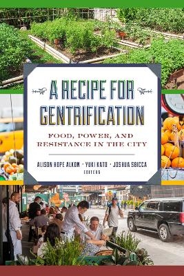 A Recipe for Gentrification - 