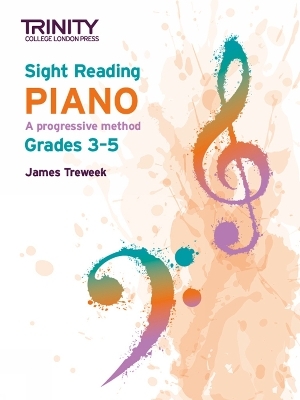 Trinity College London Sight Reading Piano: Grades 3-5 - James Treweek