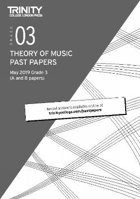 Trinity College London Theory of Music Past Papers May 2019: Grade 3 - Trinity College London